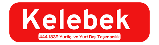 Kelebek Lojistik - Söğütlüçeşme Evden Eve Nakliyat